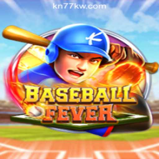 Discover BaseballFever at KN77 Online Casino Philippines