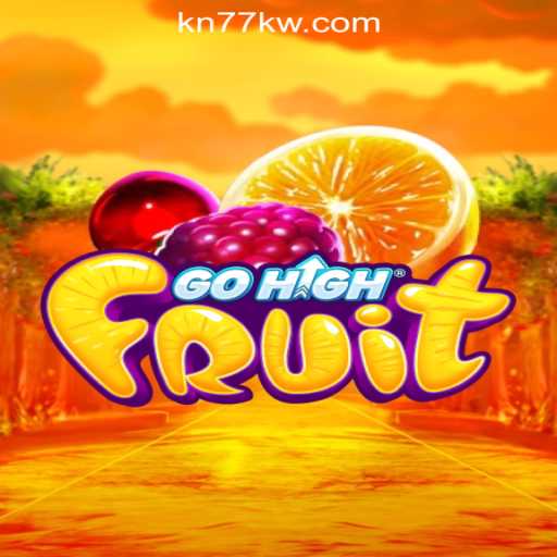 Exploring the Exciting World of GoHighFruit at KN77 Online Casino Philippines