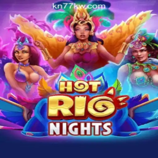 Discover the Thrilling World of HotRioNights at KN77 Online Casino Philippines