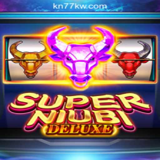 Exploring SuperNiubiDeluxe in the Context of KN77 Online Casino Philippines