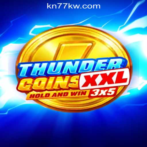 ThunderCoinsXxl: A New Era in Online Gaming at KN77 Online Casino Philippines